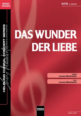 Das Wunder der Liebe