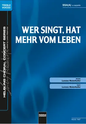 Wer singt, hat mehr vom Leben Chor-Einzelausgabe SSA(A)