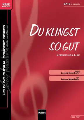 Du klingst so gut Chor-Einzelausgabe SATB