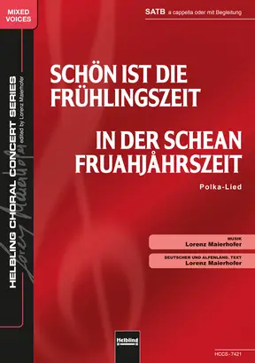 Schön ist die Frühlingszeit Chor-Einzelausgabe SATB