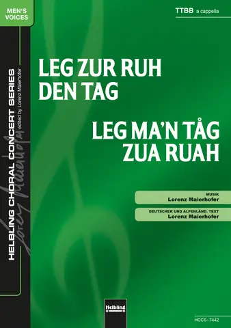 Leg zur Ruh den Tag