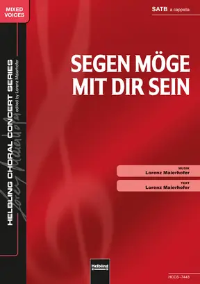 Segen möge mit dir sein Chor-Einzelausgabe SATB