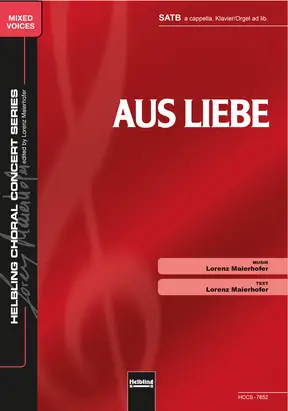 Aus Liebe Chor-Einzelausgabe SATB