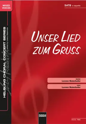 Unser Lied zum Gruß Chor-Einzelausgabe SATB