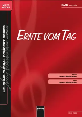 Ernte vom Tag Chor-Einzelausgabe SATB