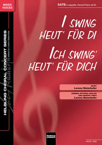 I swing heut' für di