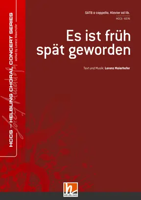 Es ist früh spät geworden Chor-Einzelausgabe SATB