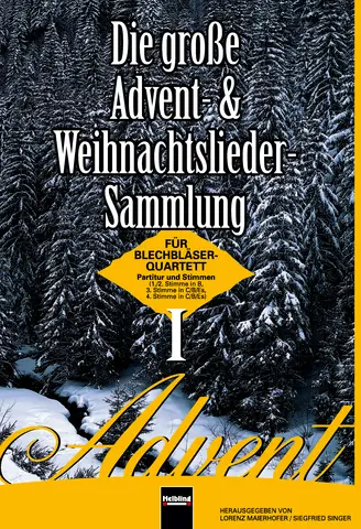 Advent - Die große Advent- und Weihnachtslieder-Sammlung 1