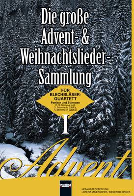 Advent - Die große Advent- und Weihnachtslieder-Sammlung 1 Partitur und Stimmen