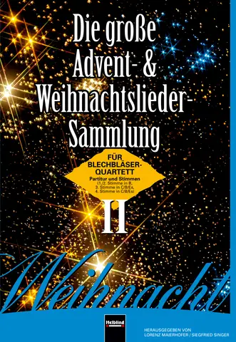 Weihnacht - Die große Advent- und Weihnachtslieder-Sammlung 2