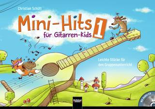 Mini-Hits für Gitarren-Kids 1 Spielheft