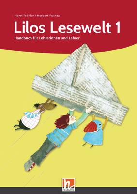 Lilos Lesewelt 1 Handbuch für Lehrerinnen und Lehrer
