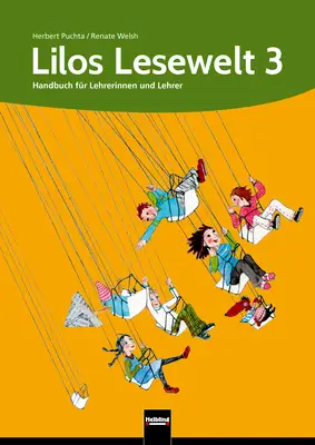 Lilos Lesewelt 3 Handbuch für Lehrerinnen und Lehrer