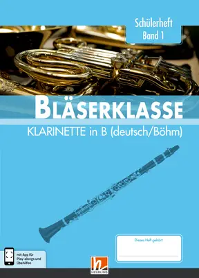 Leitfaden Bläserklasse 1 Schülerheft Klarinette in B (deutsch/Böhm)