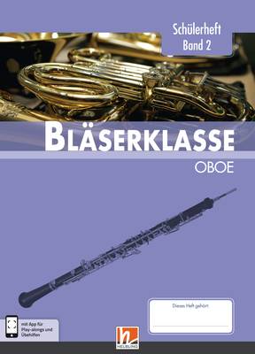 Leitfaden Bläserklasse 2 Schülerheft Oboe