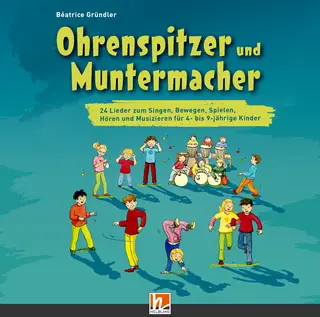 Ohrenspitzer und Muntermacher Lieder-CD