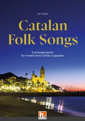 Catalan Folk Songs Chorsammlung SATB