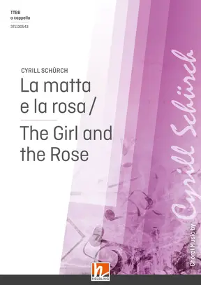 La matta e la rosa Chor-Einzelausgabe TTBB