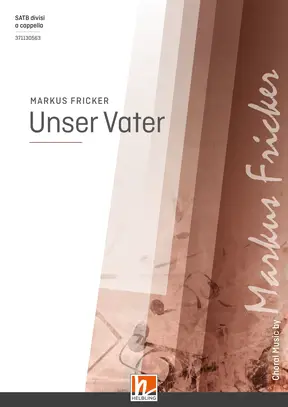 Unser Vater Chor-Einzelausgabe SATB divisi