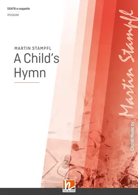 A Child's Hymn Chor-Einzelausgabe SMATB