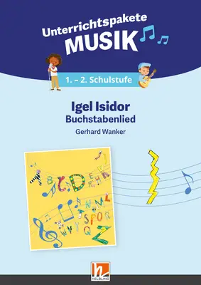Digitales Unterrichtspaket Musik Igel Isidor