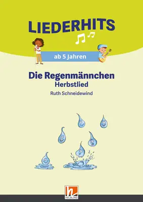 Liederhit Die Regenmännchen