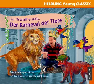 Der Karneval der Tiere Hörbuch