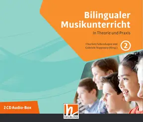 Bilingualer Musikunterricht in Theorie und Praxis Audio-CDs