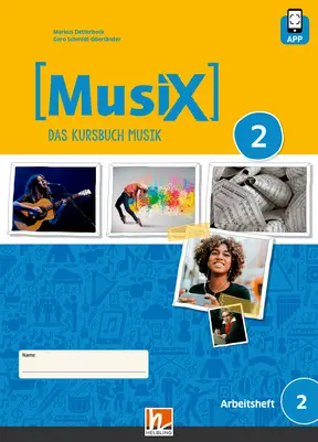 MusiX 2 (ab 2019) Arbeitsheft