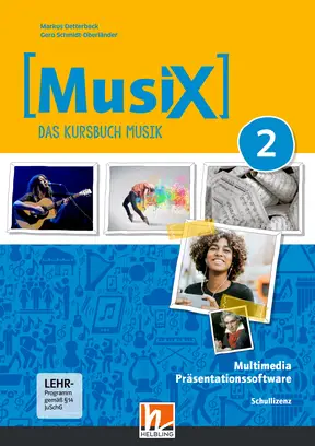 MusiX 2 (ab 2019) Unterrichtsapplikationen Schullizenz (installierbare Präsentationssoftware)