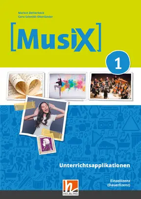 MusiX 1 (ab 2019) Unterrichtsapplikationen Einzellizenz (Online-Version)