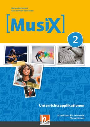 MusiX 2 (ab 2019) Unterrichtsapplikationen Schullizenz (Online-Version)