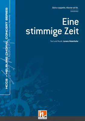 Eine stimmige Zeit Chor-Einzelausgabe SAA