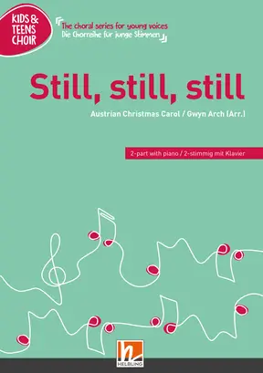 Still, still, still Chor-Einzelausgabe 2-stimmig