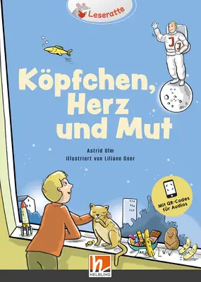 Köpfchen, Herz und Mut