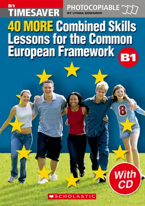 40 More Combined Skills Lessons for the Common European Framework