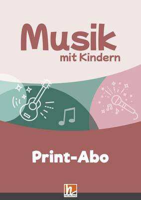 Musik mit Kindern Abo Print-Abo