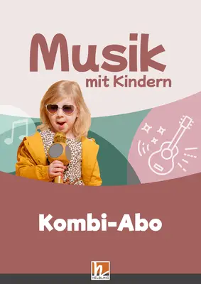 Musik mit Kindern Abo Kombi-Abo