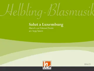 Salut à Luxembourg Direktion und Stimmen