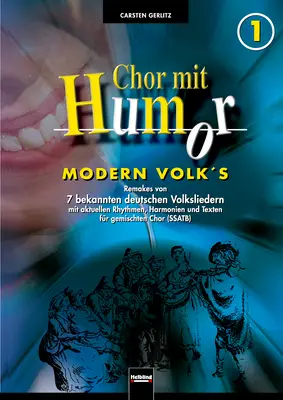 Chor mit Humor 1 - Modern Folk's Chorsammlung SSATB