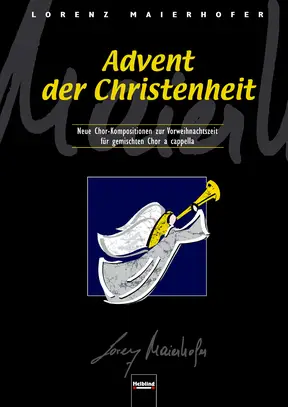 Advent der Christenheit Chorsammlung SATB