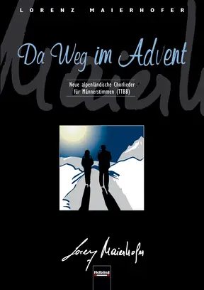 Da Weg im Advent Chorsammlung TTBB