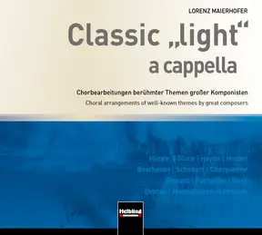 Classic "light" a cappella Gesamtaufnahmen