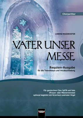 Vater unser-Messe (Requiem-Ausgabe) Chorpartitur SATB