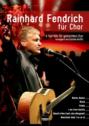 Rainhard Fendrich für Chor Chorsammlung SATB