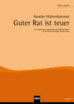 Guter Rat ist teuer Chor-Einzelausgabe TTBB