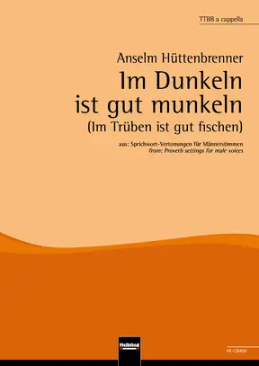 Im Dunkeln ist gut munkeln Chor-Einzelausgabe TTBB