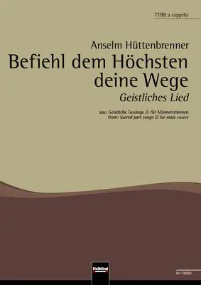 Befiehl dem Höchsten deine Wege Chor-Einzelausgabe TTBB