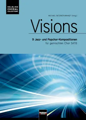 Visions Chorsängerausgabe SATB divisi