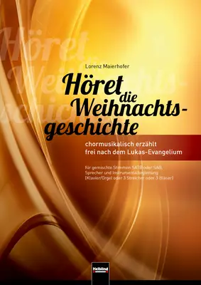 Höret die Weihnachtsgeschichte Chorsammlung SATB